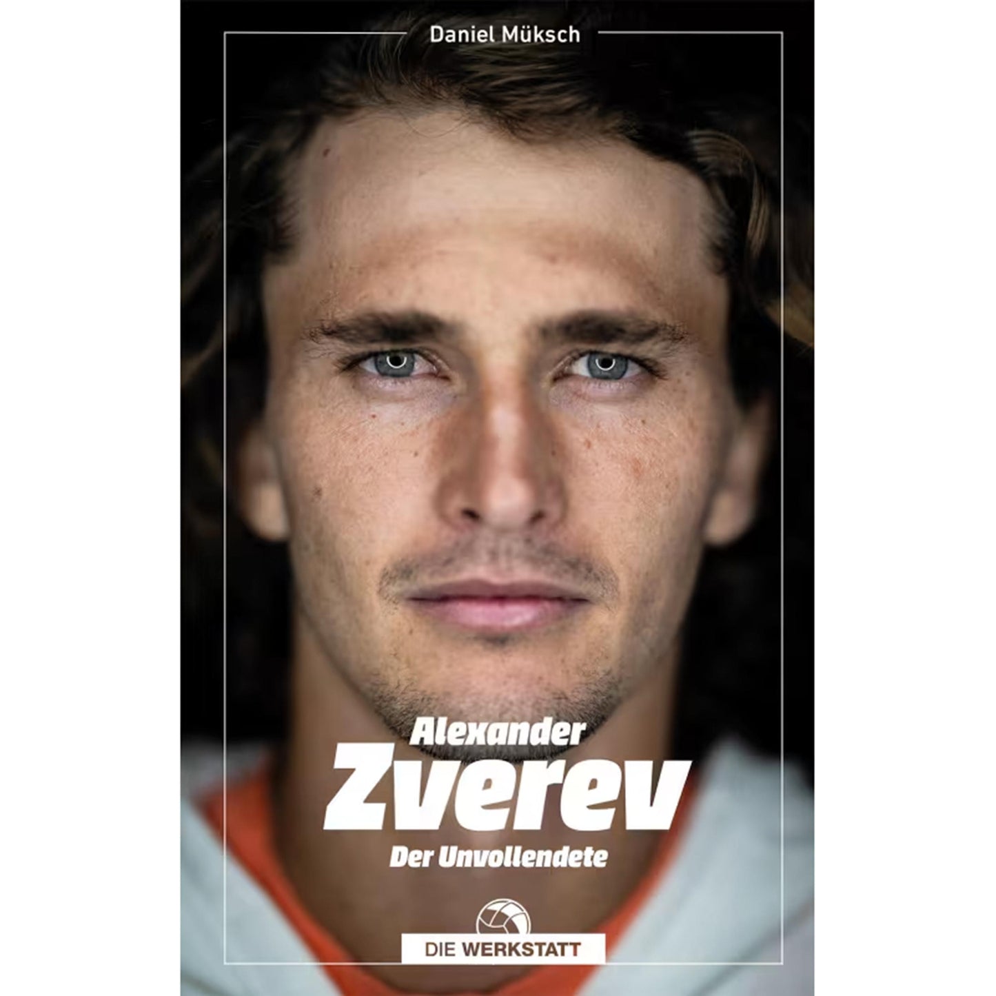 Die Werkstatt Alexander Zverev - Der Unvollendete Buch - mehrfarbig Die Werkstatt Alexander Zverev - Der Unvollendete Buch - mehrfarbig