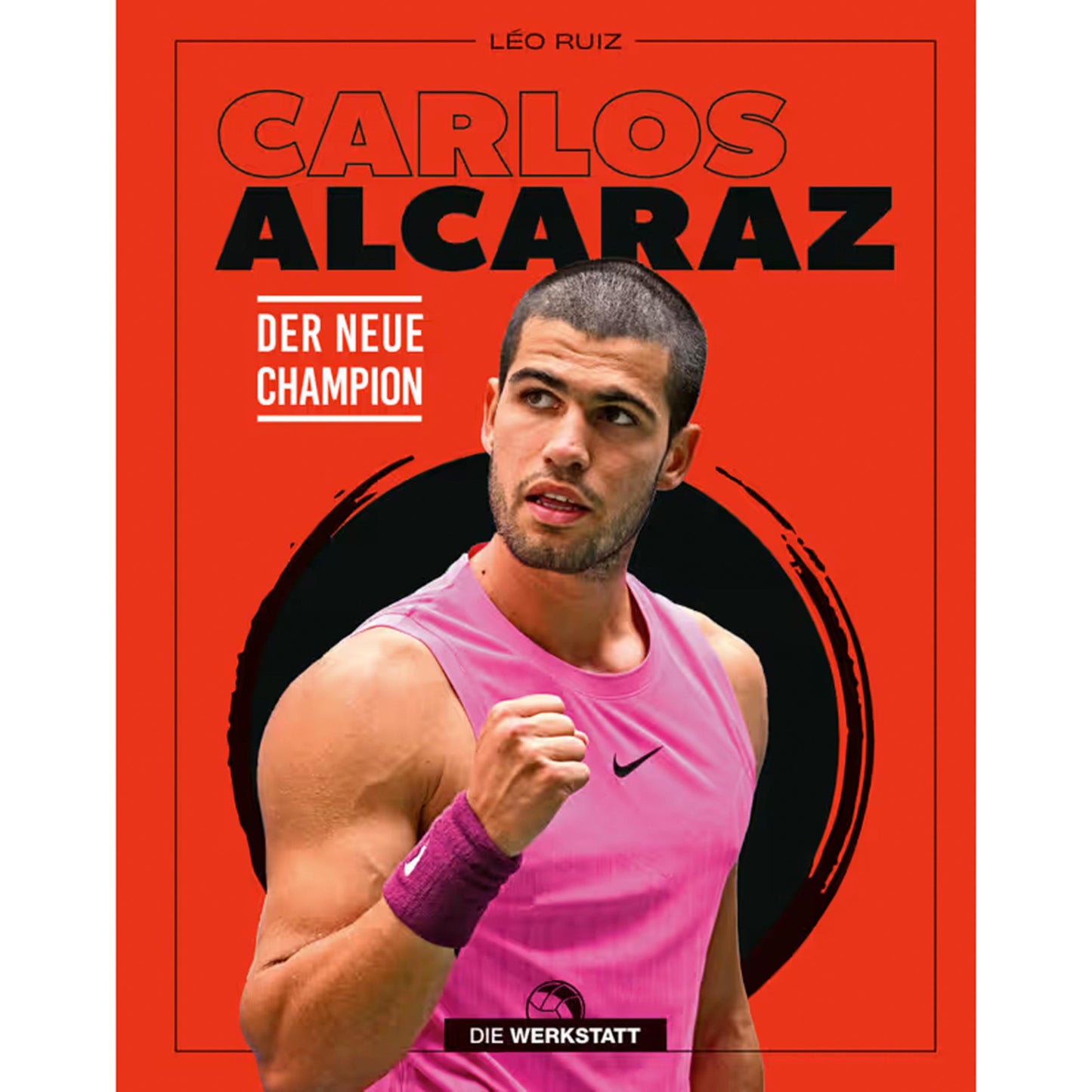 Die Werkstatt Carlos Alcaraz - Der neue Champion Buch - mehrfarbig Die Werkstatt Carlos Alcaraz - Der neue Champion Buch - mehrfarbig